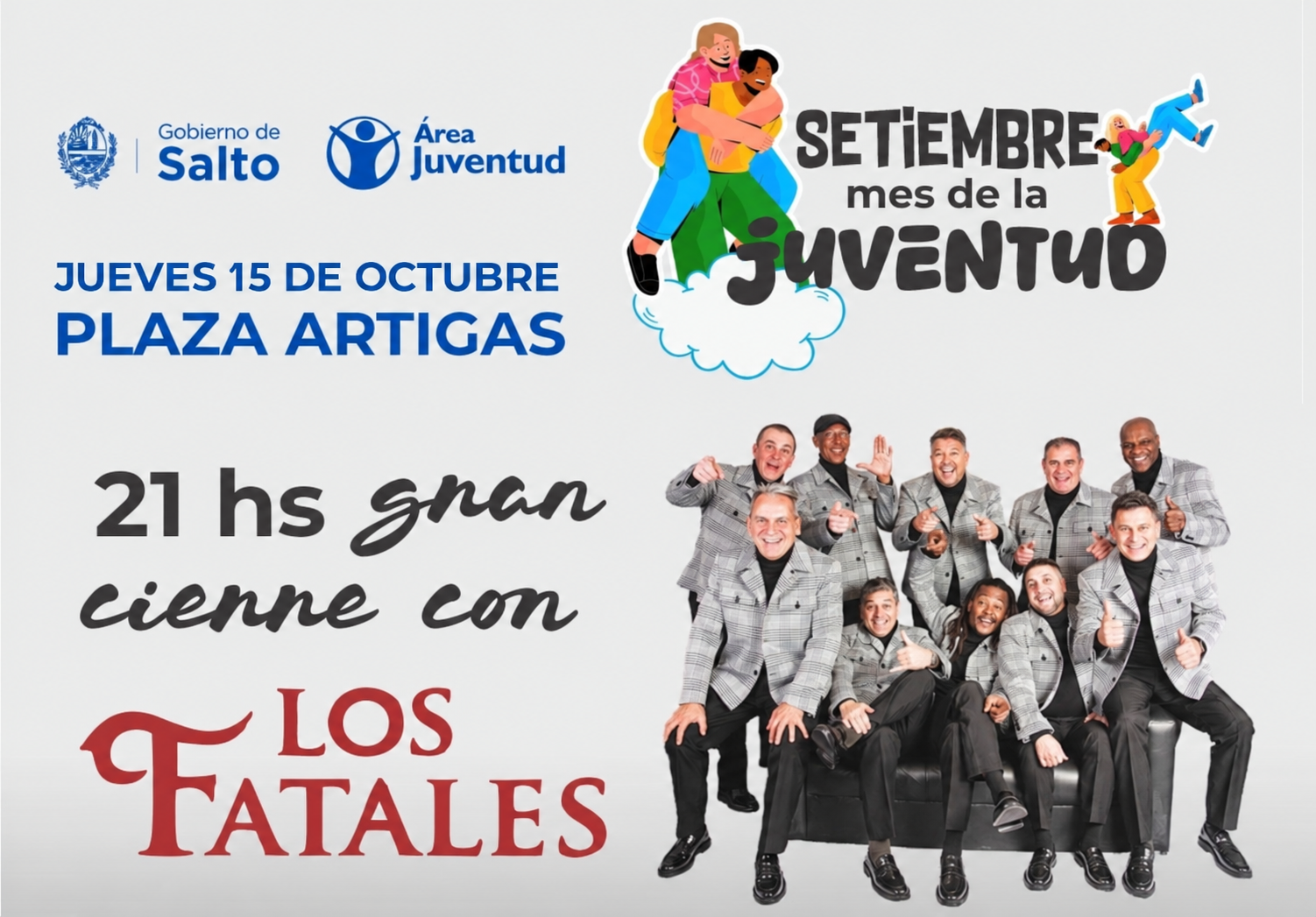 Los Fatales celebran sus 30 años este jueves en el cierre del Mes de la Juventud en Plaza Artigas Los Fatales celebran sus 30 años este jueves en el cierre del Mes de la Juventud en Plaza Artigas