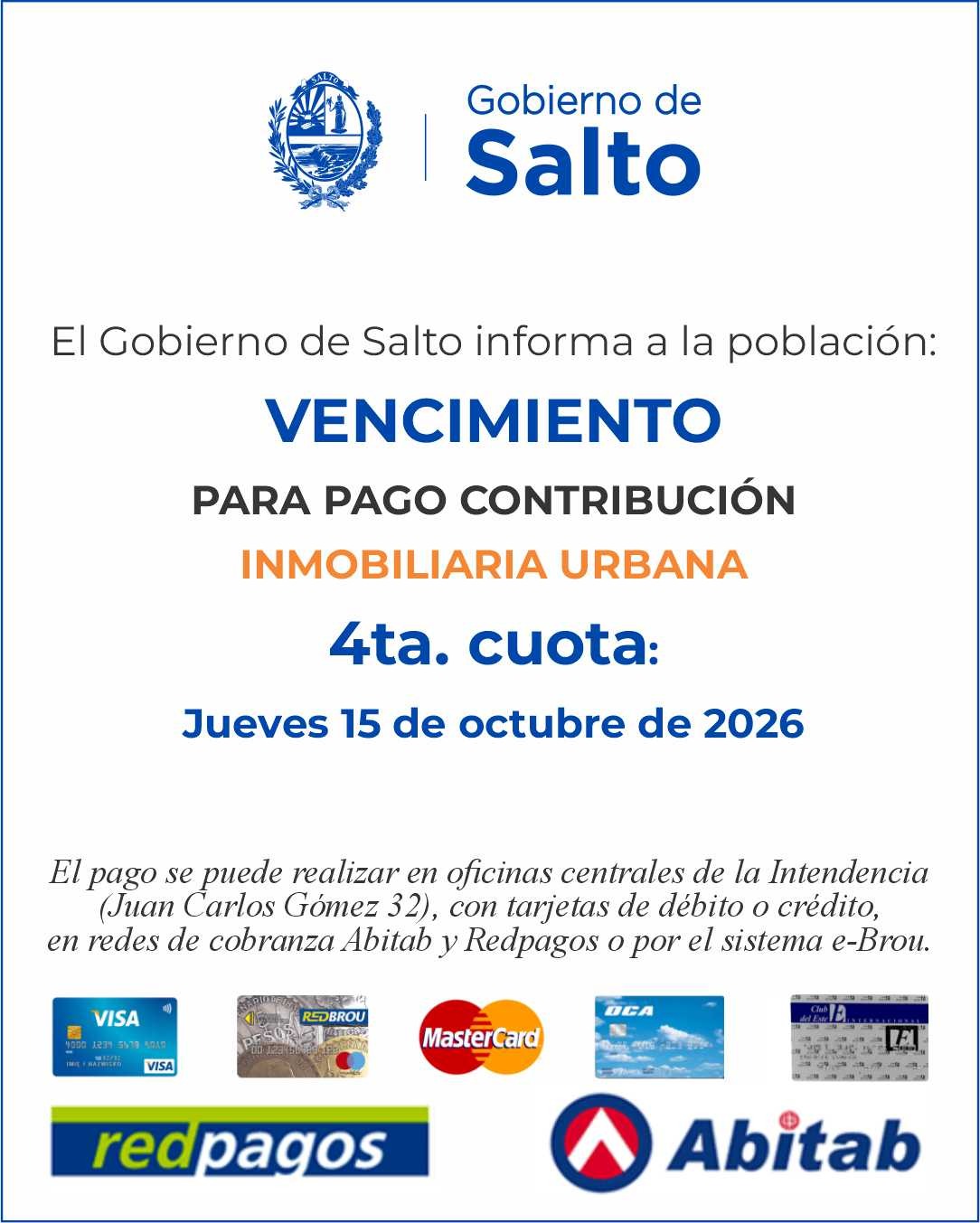 El jueves 15 de octubre vence la cuarta cuota de la contribución inmobiliaria urbana El jueves 15 de octubre vence la cuarta cuota de la contribución inmobiliaria urbana