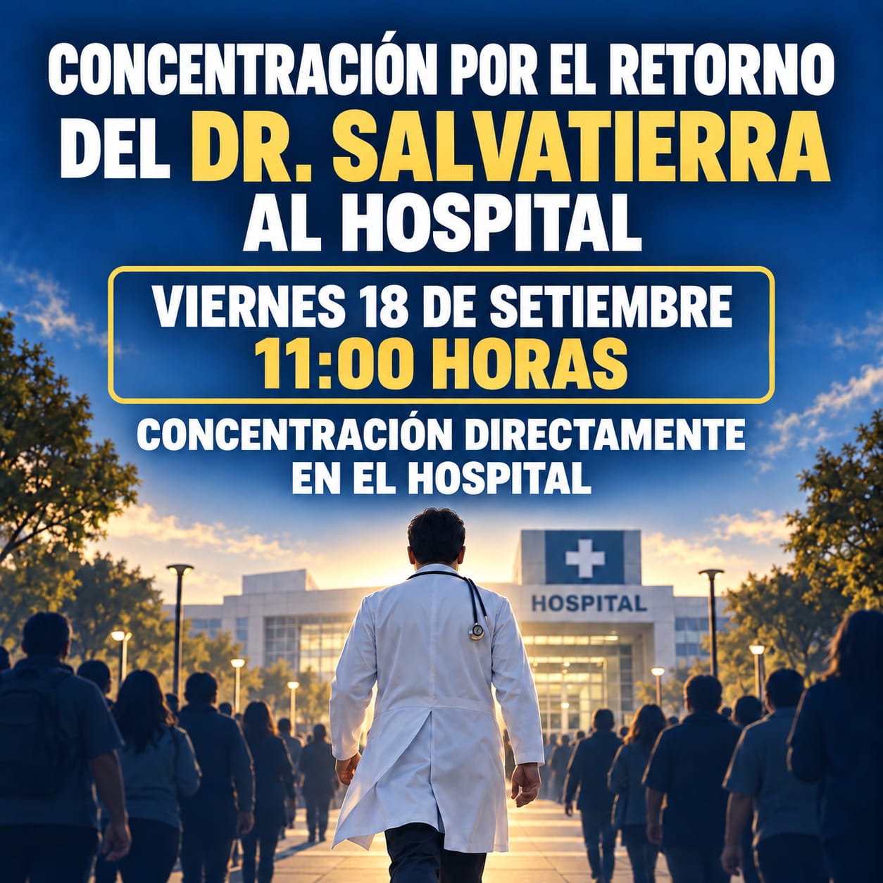 Concentración por el Dr. SALVATIERRA Concentración por el Dr. SALVATIERRA